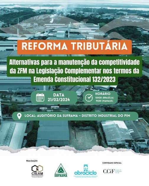 Uma jornada conjunta para sustentar a competitividade da Zona Franca de Manaus